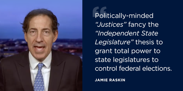 Politically-minded Justices fancy the Independent State Legislature thesis to grant total power to state legislatures to control federal elections.