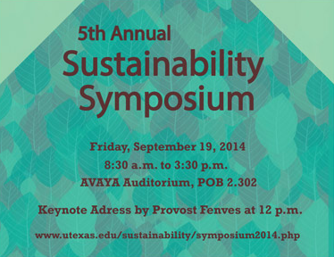 The UT Sustainability Symposium will be held next Friday, September 19th.
