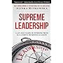 Supreme Leadership: Gain 850 Years of Wisdom from Successful Business Leaders
