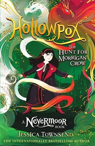 Hollowpox: The Hunt for Morrigan Crow (Nevermoor #3) PDF