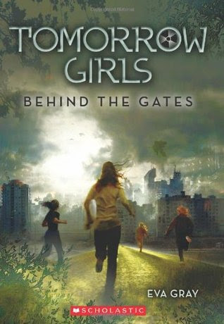 Behind the Gates (Tomorrow Girls, #1) EPUB