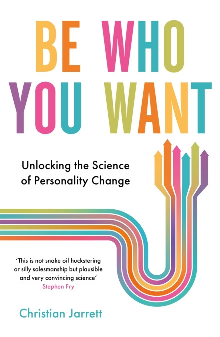 Be Who You Want: Unlocking the Science of Personality Change PDF