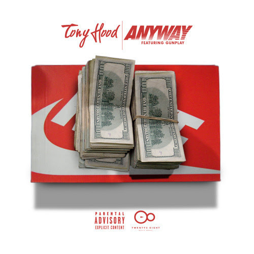 Tony Hood ft Gunplay - Anyway artwork