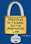 Principles of Federal Sector Arbitration Law