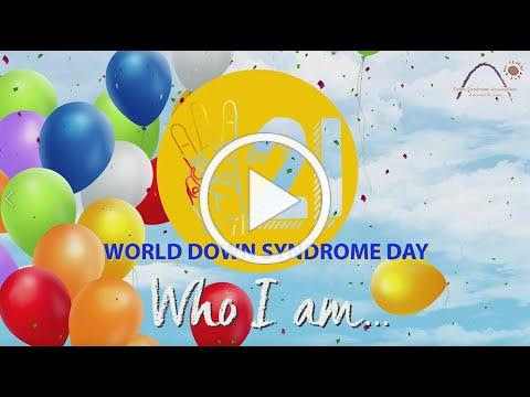World Down Syndrome Day 2021! Who I am... video 1