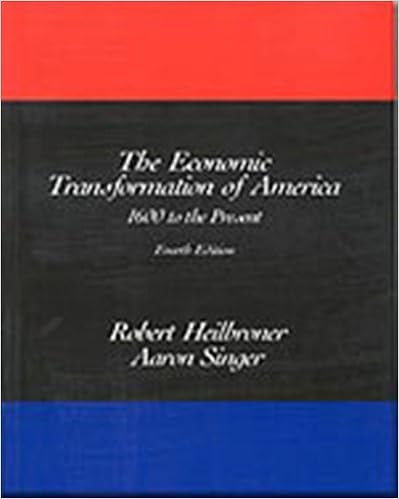 EBOOK The Economic Transformation of America: 1600 to the Present, 4th Edition