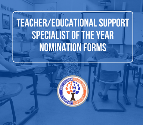 MTPS Teacher/Educational Support Specialist of the Year Nomination Form
