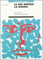 Le dee dentro la donna: Una nuova psicologia al femminile in Kindle/PDF/EPUB