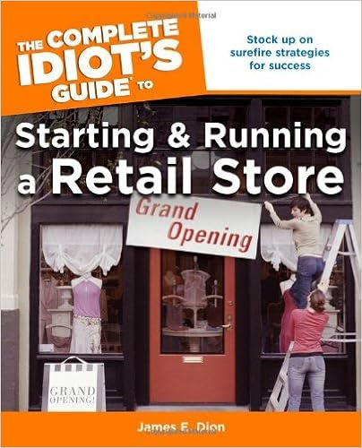 EBOOK The Complete Idiot's Guide to Starting and Running a Retail Store