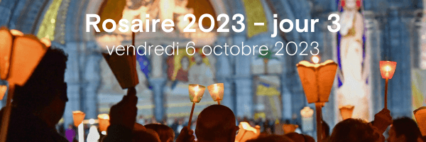 Le pèlerinage du Rosaire à Lourdes à partir du 4 AU 7 octobre 2023, votre Intention de prière Jo1yg