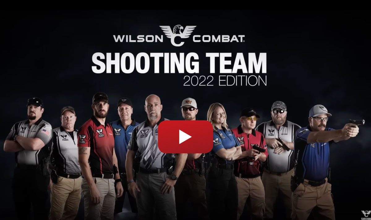 Meet the Wilson Combat Shooting Team - 2022 Edition