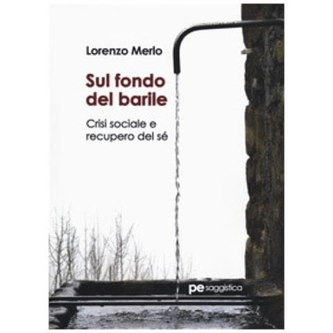 Risultati immagini per sul fondo del barile di lorenzo merlo