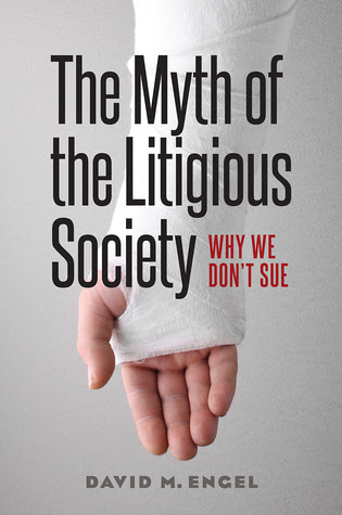 The Myth of the Litigious Society: Why We Don't Sue in Kindle/PDF/EPUB