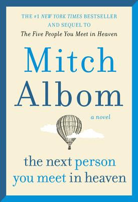 The Next Person You Meet in Heaven: The Sequel to The Five People You Meet in Heaven EPUB