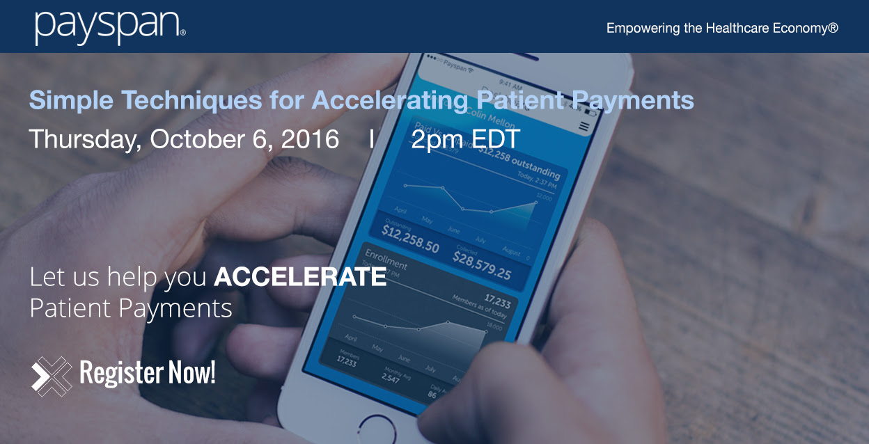 Webinar: Simple Techniques for Accelerating Patient Payments