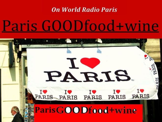 Paris GOODfood+wine airing on World Radio Paris