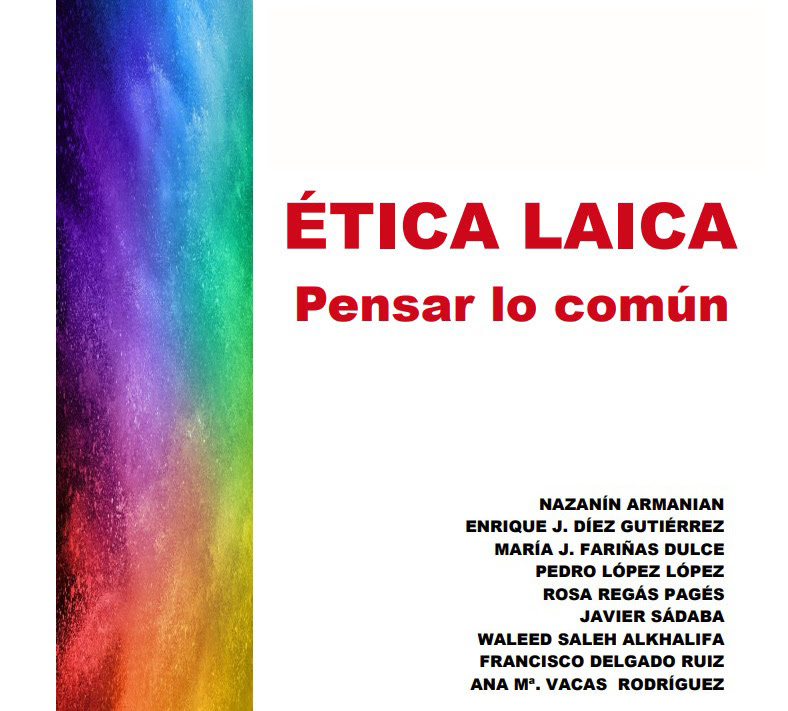 El Grupo de Pensamiento Laico publica ＂Ética Laica, pensar lo común＂, promovido por Europa Laica en su XX aniversario