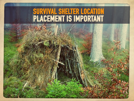 Survival Shelter Location: Placement is Important
