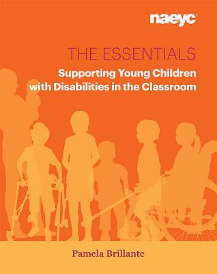 pdf download The Essentials: Supporting Young Children with Disabilities in the Classroom
