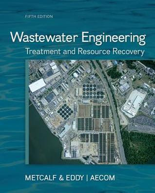 pdf download Wastewater Engineering: Treatment and Resource Recovery