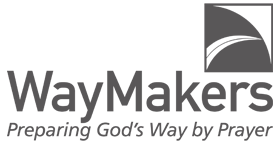 WayMakers - Preparing God's Way by Prayer
