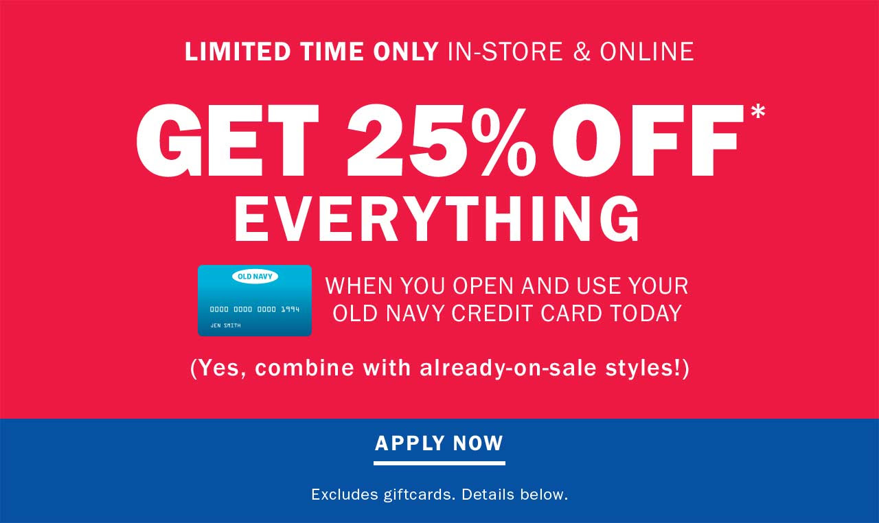 Get 25% off* everything