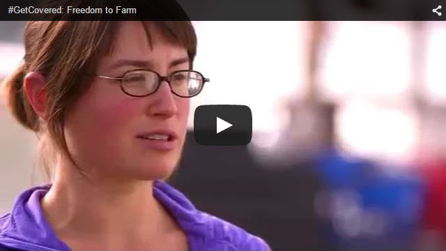 YouTube Embedded Video: #GetCovered: Freedom to Farm