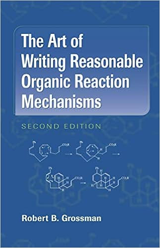 EBOOK The Art of Writing Reasonable Organic Reaction Mechanisms