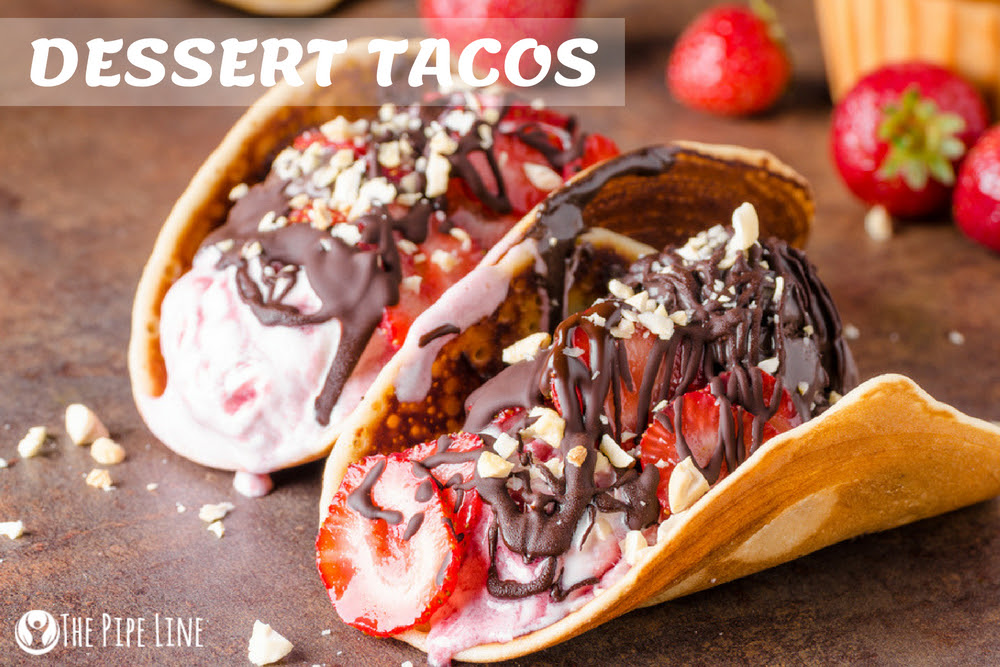 THESE DESSERT TACOS ARE GOING.