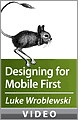 Luke Wroblewski on Designing for Mobile First