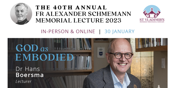 The 40th Annual Fr Alexander Schmemann Memorial Lecture 2023
