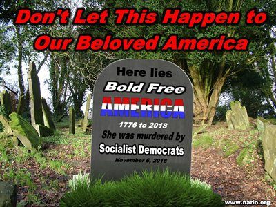 Will America Be Murdered By Socialist Democrats In 2018?