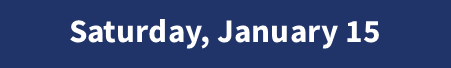 Saturday, January 15
