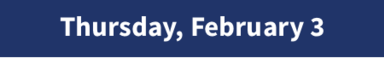 Thursday, February 3