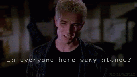 Image result for make gifs buffy spike, is everyone here very stoned?