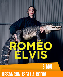 Roméo Elvis à Besançon