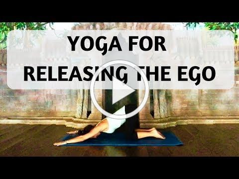 YOGA FOR RELEASING THE EGO | YOGA WITH MEDITATION MUTHA