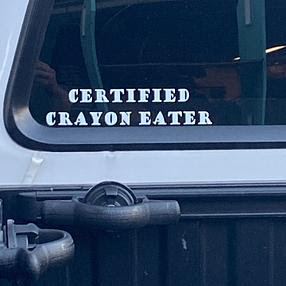 Certified Crayon Eater™ Vinyl Decal
