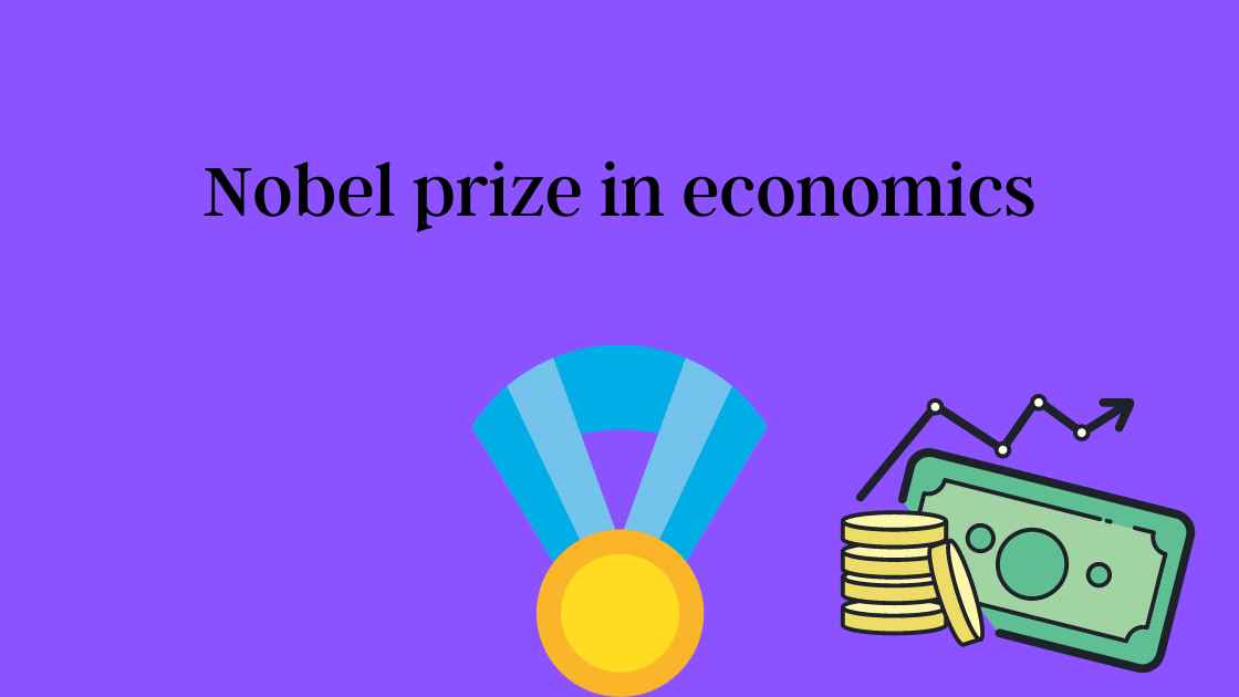 The Nobel prize in economics
