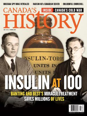 February-March 2021 cover of Canada's History featuring Banting and Best.