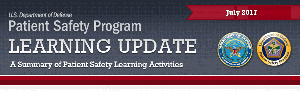 DoD Patient Safety Program Learning Update 2017
