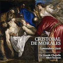 Morales: Music for Lent / Musik für die Passionszeit