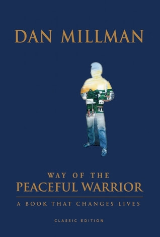 Way of the Peaceful Warrior: A Book That Changes Lives PDF