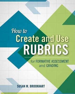 How to Create and Use Rubrics for Formative Assessment and Grading EPUB