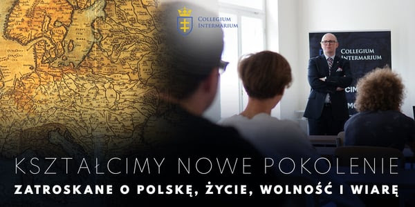 Kształcimy nowe pokolenie zatroskane o Polskę, życie, wolność i wiarę