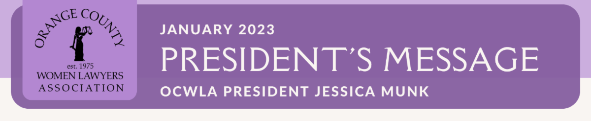 January 2023 President's Message by Jessica Munk