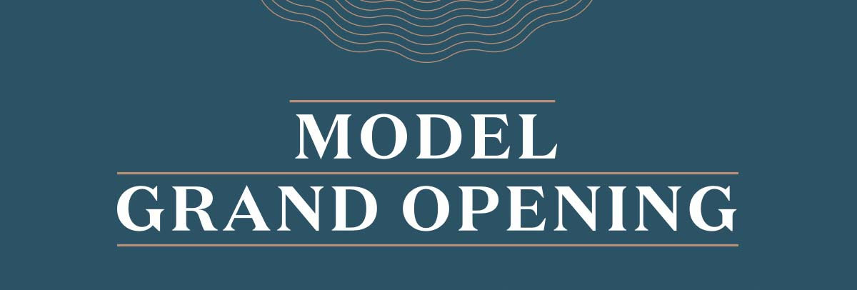 Model Grand Opening