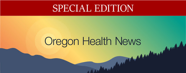 Banner for Oregon Health News "Special Edition"