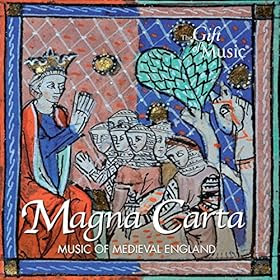 Magna Carta: Music of Medieval England