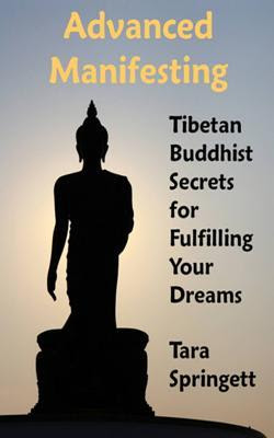Advanced Manifesting: Tibetan Buddhist Secrets for Fulfilling Your Dreams PDF